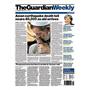 Guardian - Weekly Edition Guardian - Weekly Edition