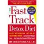 The Fast Track Detox Diet The Fast Track Detox Diet