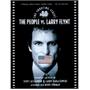 People vs. Larry Flynt : The Shooting Script People vs. Larry Flynt : The Shooting Script