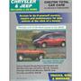 Chrysler and Jeep Trucks Suvs and Minivans, 1967-1999 Chrysler and Jeep Trucks Suvs and Minivans, 1967-1999